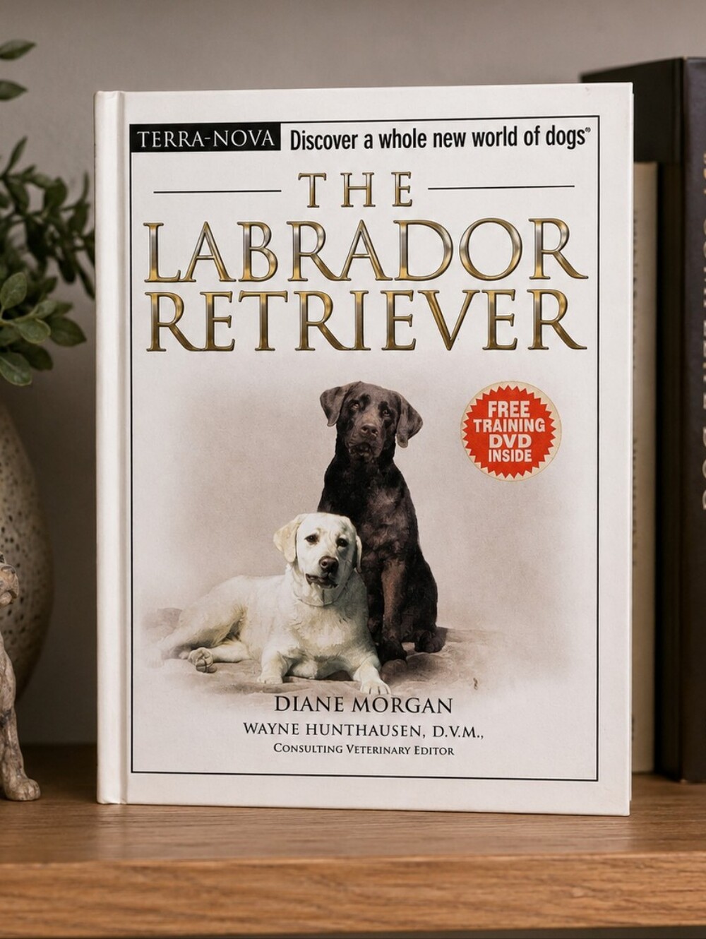 The Labrador Retriever Hardcover Book by Diane Morgan | DVD NOT Included